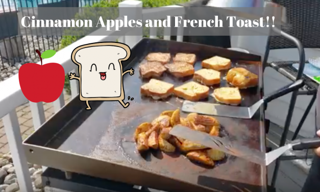 Cinnamon Apples and French Toast on the Blackstone Griddle