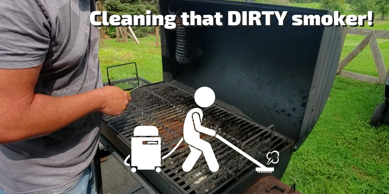 Clean that DIRTY Smoker!!