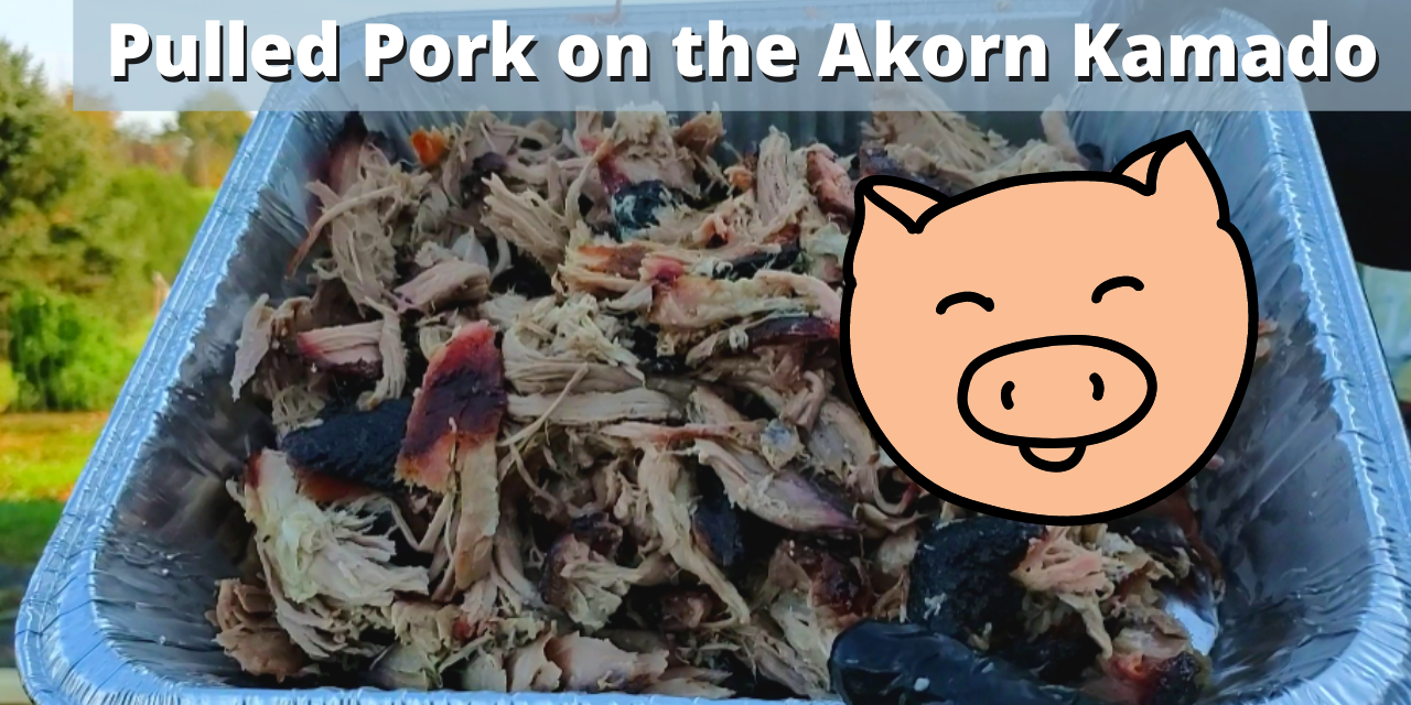 Pulled Pork on the Char-Griller Akorn | Overnight cook!