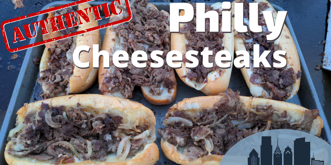 Authentic Philly Cheesesteaks on the Blackstone Griddle