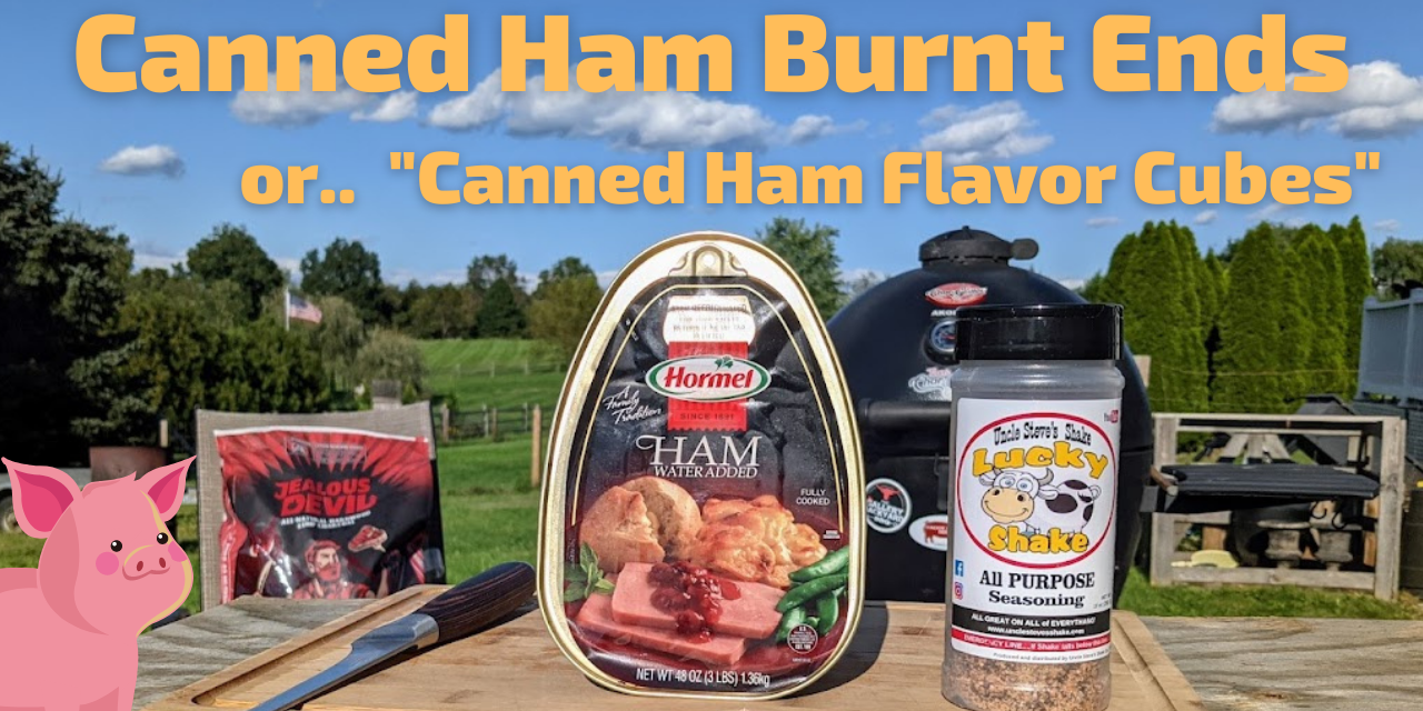 Canned Ham Burnt Ends | Flavor Cubes