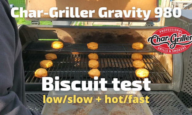 Char-Griller Gravity 980 Biscuit Test | 2 Tests!