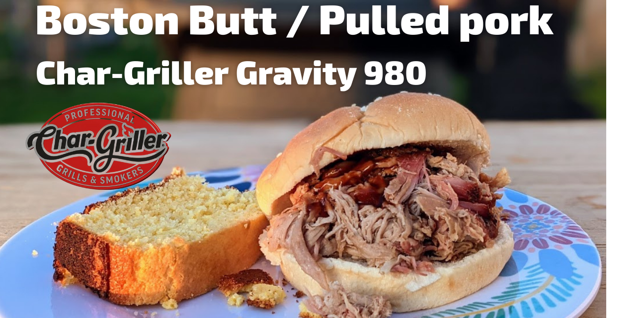 Pork Butt / Pulled Pork on the Char-Griller Gravity 980