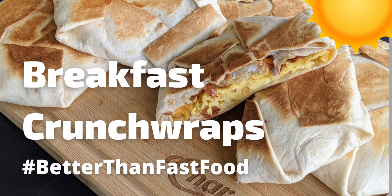 Breakfast Crunchwraps on the Char-Griller Flat Iron