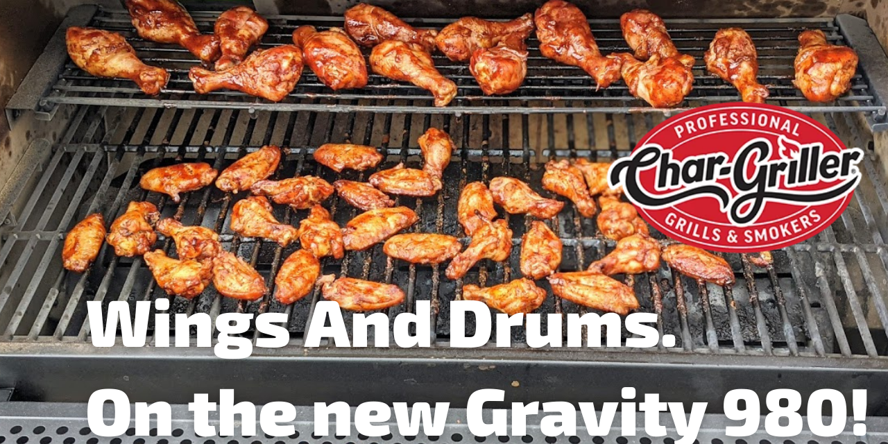 Wings and Drums on the Char-Griller 980 Gravity Fed Charcoal Grill!