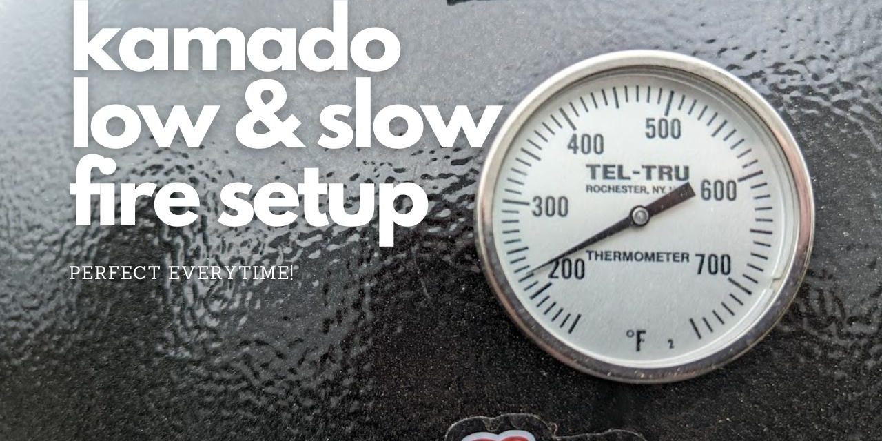 Low and Slow Fire Management for Kamado – Never Overshoot Again!