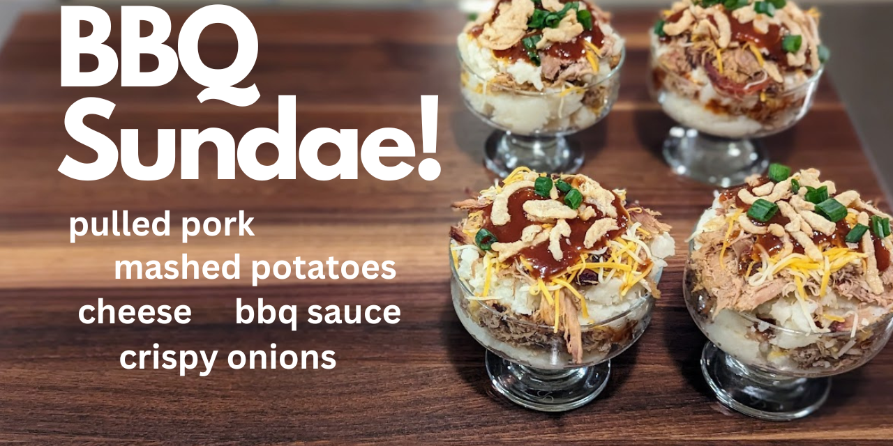 Delicious BBQ Sundae!  Pulled pork, mashed potatoes, cheese…