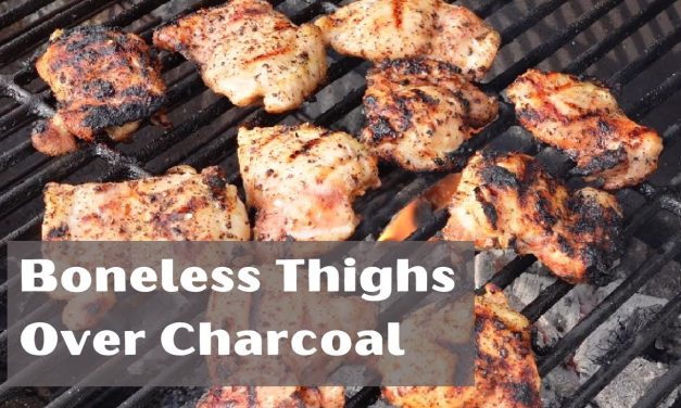 Boneless Chicken Thighs Over Charcoal