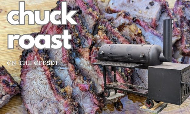 Chuck Roast on the Offset Smoker