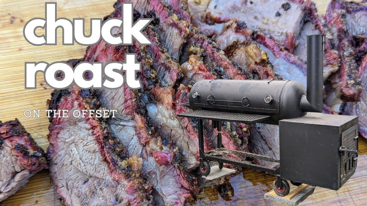 Chuck Roast on the Offset Smoker Rob's Backyard BBQ
