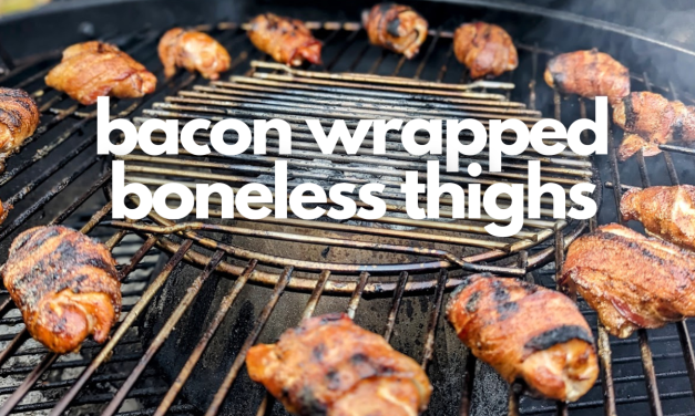 Bacon Wrapped Boneless Thighs | Weber Kettle | Vortex