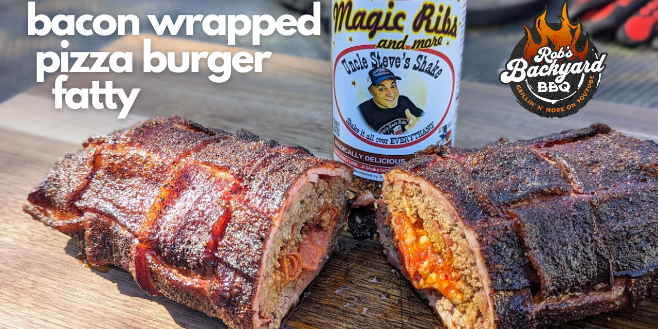 Bacon Wrapped Pizza Burger Fatty | Weber Kettle | Magic Ribs Rub