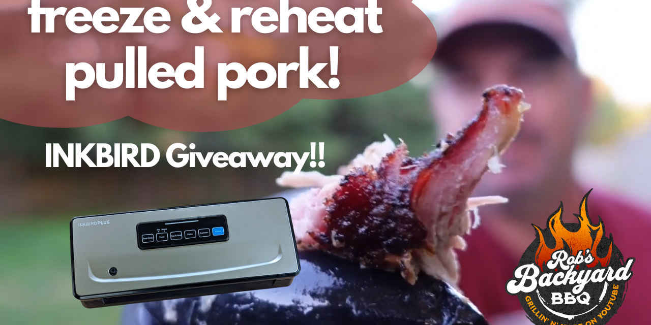Freeze and Re-heat Pulled Pork | INKBIRD Giveaway
