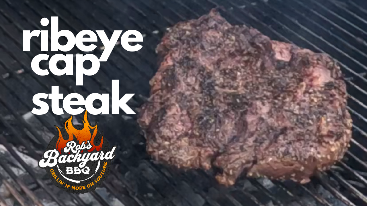 Ribeye Cap Steak / Spinalis er Kettle Rob's Backyard BBQ