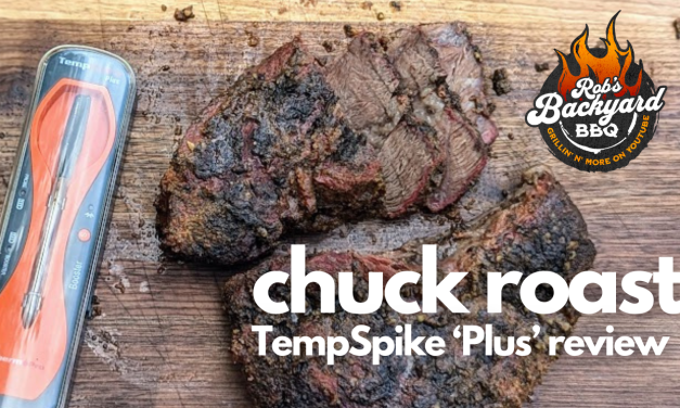 Chuck Roast on the Akorn | TempSpike Plus Review