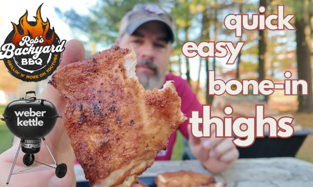 Quick Bone-In Thighs | Weber Kettle | Uncle Steve’s Shake
