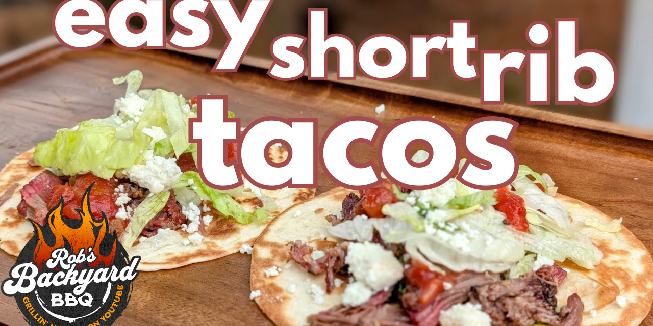 Short Rib Tacos | Akorn Auto-Kamado